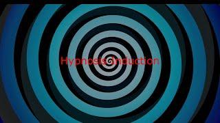 Hypnosis Induction
