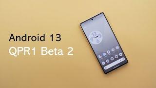 Android 13 QPR1 Beta 2 Is Out Better Animations