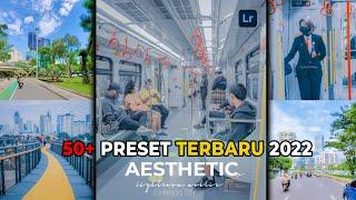 FREE 50+ PRESET LIGHTROOM TERBARU 2022 - AESTHETIC PRESET   LIGHTROOM TUTORIAL