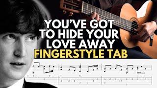 Youve Got To Hide Your Love Away Fingerstyle Tab - The Beatles