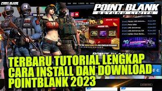 TERBARU TUTORIAL LENGKAP CARA DOWNLOAD DAN INSTALL POINTBLANK DI PC DAN LAPTOP KENTANG 2023