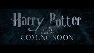 HARRY POTTER AND THE RETURN OF THE DARK LORD OFFICIAL TRAILER