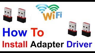 How to install wifi adapter driver for windows 7  IDEAS