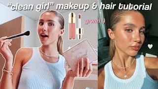 “clean girl” makeup & hair tutorial 2023 *get ready with me*