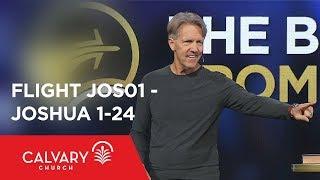 Joshua 1-24 - The Bible from 30000 Feet  - Skip Heitzig - Flight JOS01