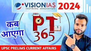 Vision IAS PT 365 for 2024 Release Date ? What is PT 365 for UPSC  PT 365 Vision IAS 2024