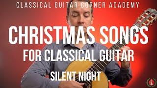 Christmas Songs for Classical Guitar Silent Night