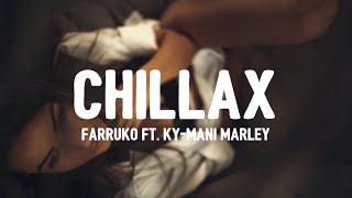 Farruko - Chillax LetraLyrics ft. Ky-Mani Marley
