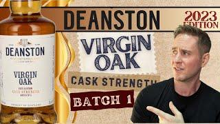 Cask Strength Deanston on a budget?  Deanston Virgin Oak Cask Strength 2023 Batch 1 REVIEW