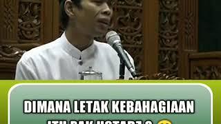 Dimana Letak Kebahagiaan Itu?.  Ustad Abdul Somad LcMA