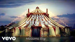 Massimo Bigi - Circo Meraviglia