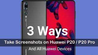 How To Take Screenshot on Huawei P20 Pro  Other Huawei Phones