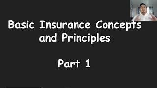 Understanding Basic General Insurance Terms and Concepts  Ch. 1 PART 1