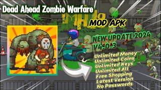 Dead Ahead v4.0.3 Mod Apk Unlimited Money Unlimited All New Update 2024