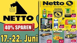 NETTO Prospekt – Angebote ab 17.06.2024