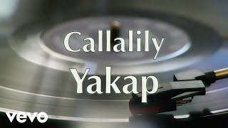 Callalily - Yakap Lyric Video