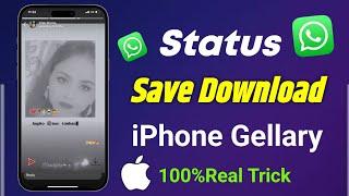 how to save whatsapp status video in iphone  iphone me whatsapp status kaise save kare 2024