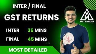 Returns under GST  Inter Final  MOST DETAILED  CA Amit Mahajan