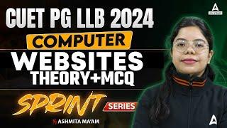 CUET PG LLB 2024  Computer Websites  Theory + Mcq  by Ashmita Mam