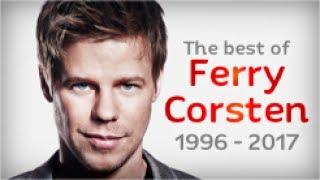 The Best of Ferry Corsten 1996 - 2017 Mix