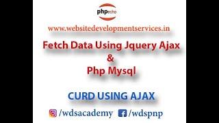 Fetch data using Jquery Ajax and Php Mysql  CURD using AJAX