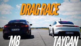 Drag Race  Porsche Taycan VS BMW M8