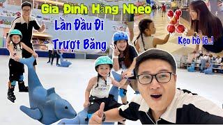 Gia Đình Hằng Nheo Lần Đầu Đi Trượt Băng  Hằng Nheo Vlog