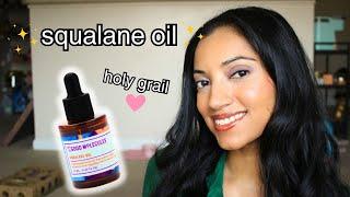 Squalane Oil is my holy grail - hyperpigmentation and acne prone skin