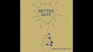 Giovannie & The Hired Guns - Better Days