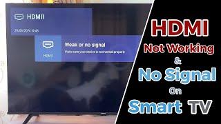 How to Fix TV HDMI Port Not Working Resolve HDMI No Signal Issue on TV