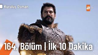 Kuruluş Osman 164. Bölüm Sezon Finali  İlk 10 Dakika @KurulusOsman