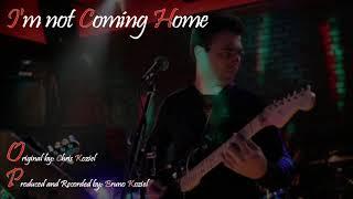 Im not Coming Home - Chris Koziel