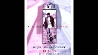 BenOne - Picture Perfect Ft. Slique & John Blu