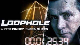 Loophole FULL MOVIE  Heist Movies  Crime Movies  Martin Sheen  The Midnight Screening