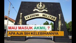 Kelebihan Masuk AKMIL Akademi Militer