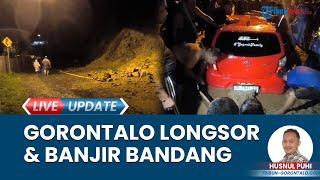 Sejumlah kendaraan Terjebak Longsor & Banjir Bandang di Kota Gorontalo Jalur Leato Lumpuh Total
