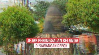 Jejak Peninggalan Belanda Di Sawangan Depok  SECRET STORY 210722