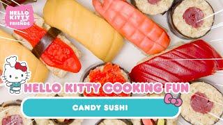How to Make Candy Sushi  Hello Kitty Cooking Fun