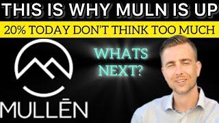 THIS IS WHY MULLEN IS UP 20% TODAY.