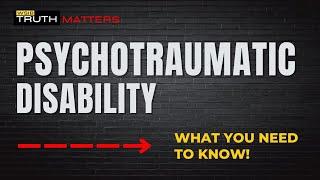 PSYCHOTRAUMATIC DISABILITY. WHAT IT IS AND HOW THE TRIBUNAL DECIDES ON it. THEY FOLLOW THE LAW