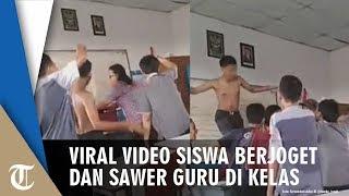 Video Viral Kelakuan 8 Siswa Sawer Guru di Depan Kelas Ada yang Buka Baju lalu Naik ke Atas Meja