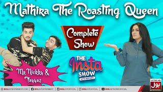 Mathira Show  Mr Nickky And Fayyaz  The Insta Show with Mathira  Bol Entertainment