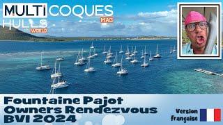 Fountaine Pajot Owners Rendezvous - BVI 2024 - Multicoques Mag