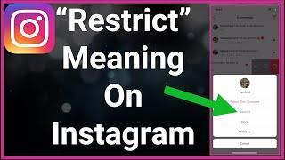 What Does Restrict Mean On Instagram?