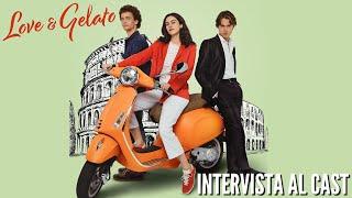 Love & Gelato la nostra intervista al cast