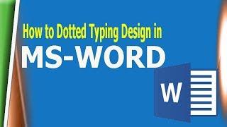 How to dotted typing design in Microsoft Word