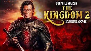 THE KINGDOM 2 - English Movie  Dolph Lundgren  Hollywood Action Adventure Full Movie In English