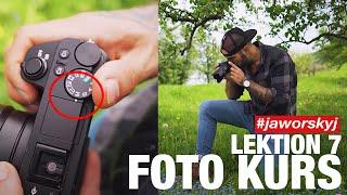 Im M Modus fotografieren lernen Übung  Jaworskyj Foto Kurs  Lektion 7