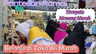 Toko Ali Murah pusat oleh2 haji dan  umroh murah di Madinah   Belanja Murah di Madinah