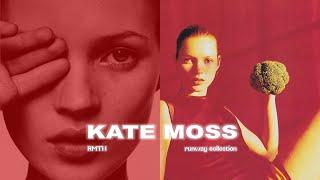 Kate Moss  Runway Collection